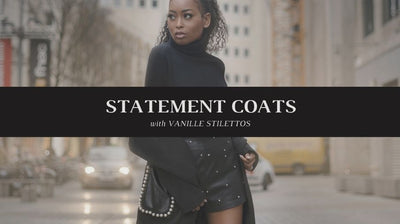 Statement Coats with Vanille Stilettos